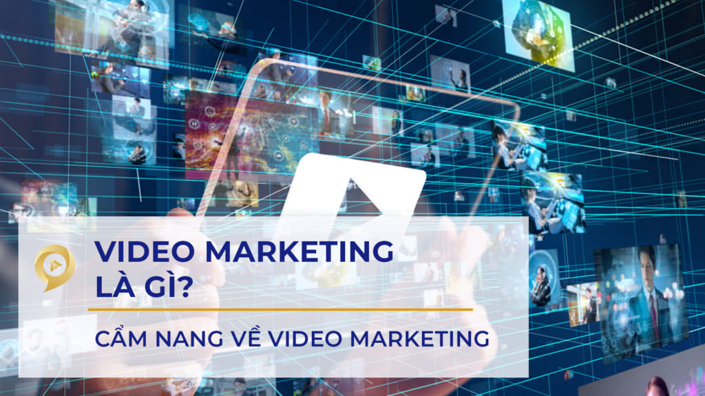 video-marketing-là-gì