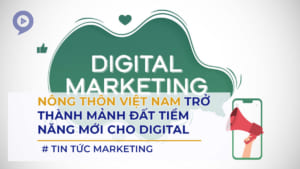 nong-thon-viet-nam-tro-thanh-manh-dat-tiem-nang-moi-cho-digital
