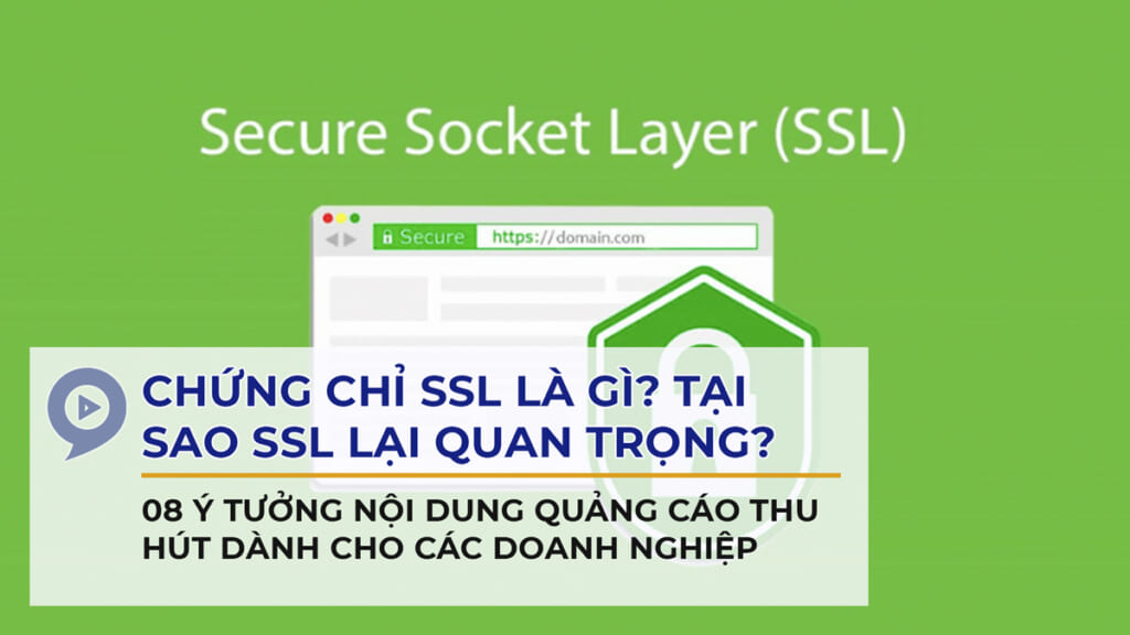 Tầm quan trọng của chứng chỉ SSL trong thiết kế website