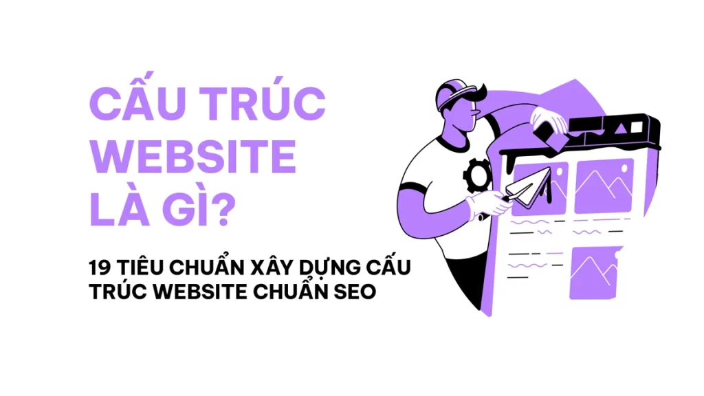 Cấu-Trúc-Website-Là-Gì