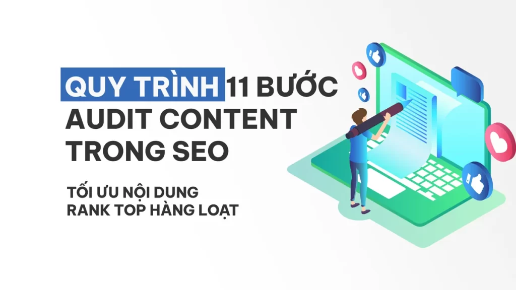 quy trinh 11 buoc audit content trong seo